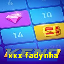 xxx fadynha